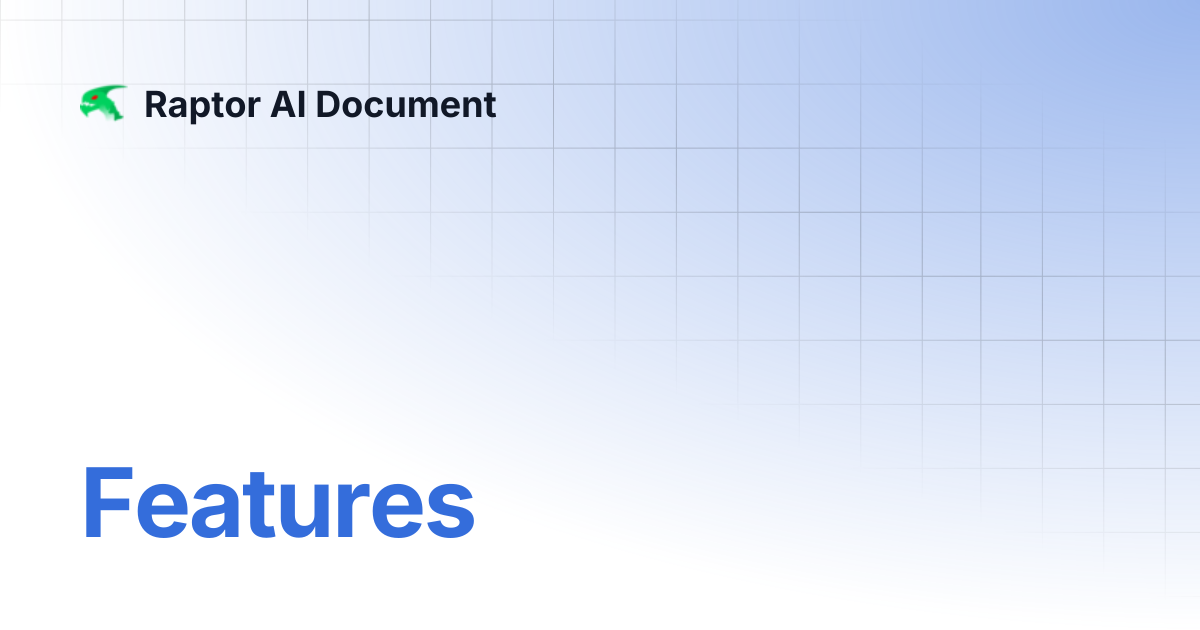 Features | Raptor AI Document